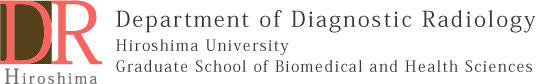 Department of Diagnostic Radiology, Institute and Graduate School of Biomedical & Health Sciences. Hiroshima University, Hiroshima